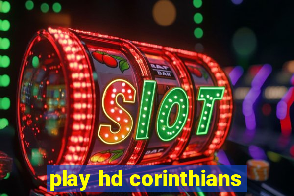 play hd corinthians